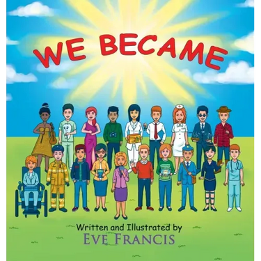 We Became