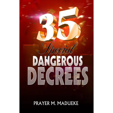 35 Special Dangerous Decrees