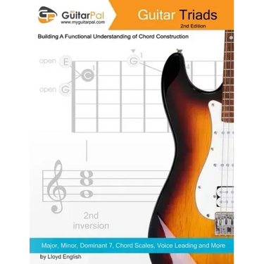 Guitar Triads: A Functional Understanding of Chord Construction