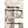 Wake Up Your Writing: with the TRICKS of the Old Guys