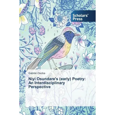 Niyi Osundare's (early) Poetry: An Interdisciplinary Perspective