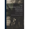 The Assassination of Abraham Lincoln; Assassination - Derringer Pistol