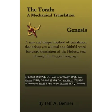 The Torah: A Mechanical Translation - Genesis