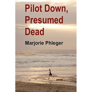 Pilot Down, Presumed Dead - Special Illustrated Edition in Hardcover
