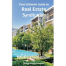 Your Ultimate Guide to Real Estate Syndication