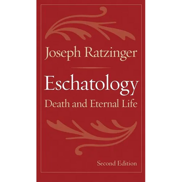 Eschatology: Death and Eternal Life