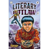 Literary Outlaw #7: Now Comes the Bringer of Blight