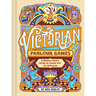 Victorian Parlour Games: A Modern Host's Guide to Classic Fun for Everyone