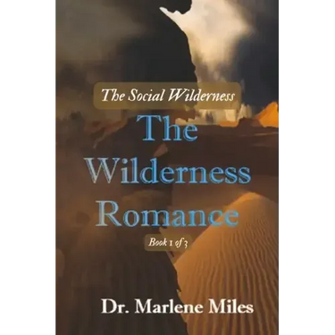 The Wilderness Romance: The Social Wilderness