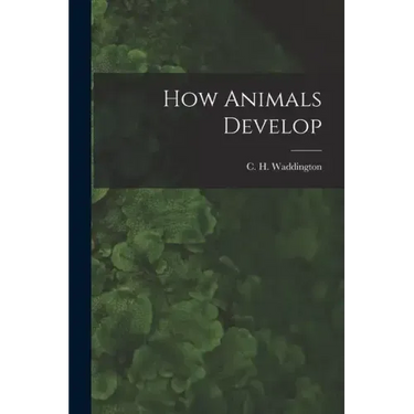 How Animals Develop