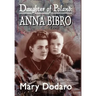 Daughter of Poland: Anna Bibro