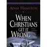 When Christians Get It Wrong, Leader Guide
