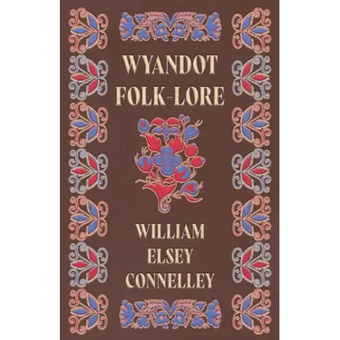 Wyandot Folk-Lore