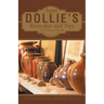 Aunt Dollie's Remedies and Tips: 175 Years of Home Remedies