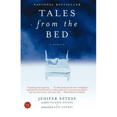 Tales from the Bed: A Memoir