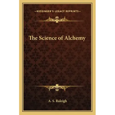 The Science of Alchemy