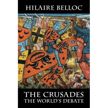The Crusades: The World's Debate