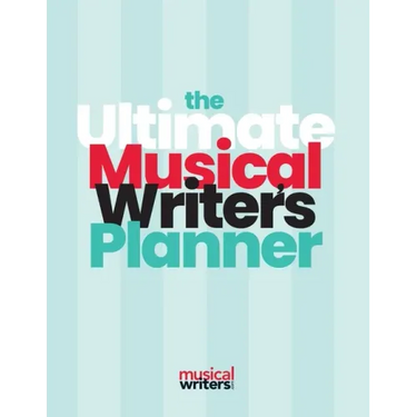 The Ultimate Musical Writer's Planner