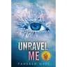 Unravel Me