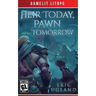 Heir Today, Pawn Tomorrow