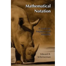 Mathematical Notation: A Guide for Engineers and Scientists