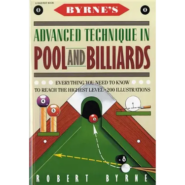 Byrne's Advanced Technique in Pool and Billiards