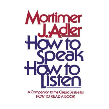 How to Speak How to Listen