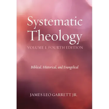 Systematic Theology, Volume 1, Fourth Edition