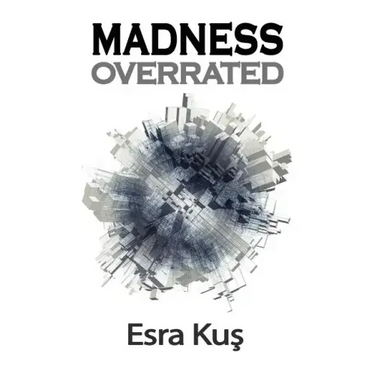 Madness Overrated