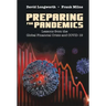 Preparing for Pandemics: Lessons from the Global Financial Crisis and Covid-19