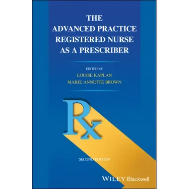 The Advanced Practice Registered Nurse as a Prescriber