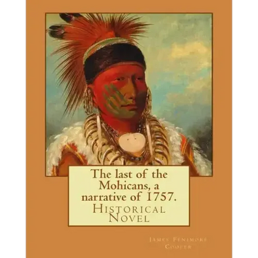 The last of the Mohicans, a narrative of 1757. By: James Fenimore Cooper, illustrated By: N. C. Wyeth(October 22, 1882 - October 19, 1945) was an Amer