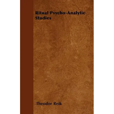 Ritual Psycho-Analytic Studies