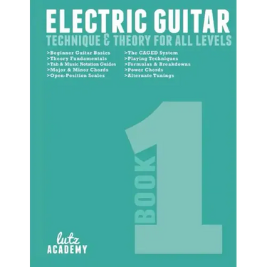 Electric Guitar: Technique & Theory for All Levels