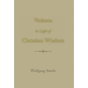 Vedanta in Light of Christian Wisdom