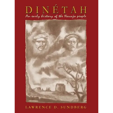 Dinétah, an Early History of the Navajo People