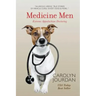 Medicine Men: Extreme Appalachian Doctoring