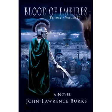BLOOD OF EMPIRES Trilogy - Vol. II