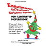 Engelmann the Footloose Christmas Spruce Non-Illustrated Picture Book