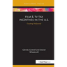 Film & TV Tax Incentives in the U.S.: Courting Hollywood