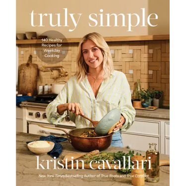 Truly Simple: 140 Healthy Recipes for Weekday Cooking: A Cookbook