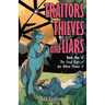 Traitors, Thieves and Liars