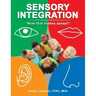 Sensory Integration: Now That Makes Sense!