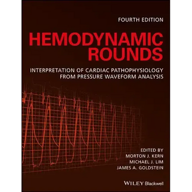 Hemodynamic Rounds: Interpretation of Cardiac Pathophysiology from Pressure Waveform Analysis