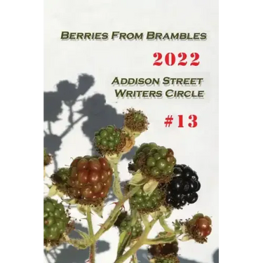 Berries From Brambles: Collection #13