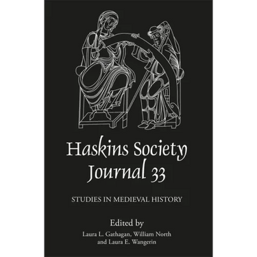 The Haskins Society Journal 33: 2021. Studies in Medieval History