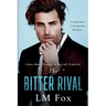 The Bitter Rival