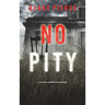 No Pity (A Valerie Law FBI Suspense Thriller-Book 2)