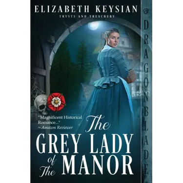 The Grey Lady of the Manor