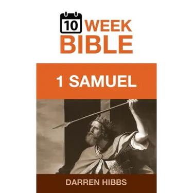 1 Samuel: A 10 Week Bible Study